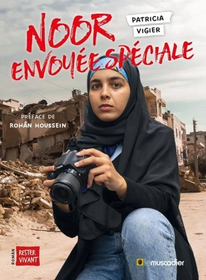 Noor envoyée spéciale - Patricia Vigier