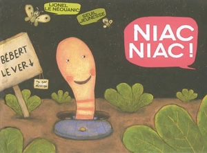 Niac, niac ! - Lionel Le Néouanic