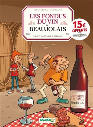 Les fondus du vin du Beaujolais - Hervé Richez