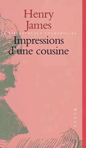 Impressions d'une cousine - Henry James