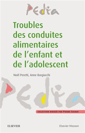 Troubles des conduites alimentaires de l'enfant et de l'adolescent