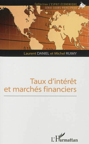 Taux d'intérêt et marchés financiers - Laurent Daniel
