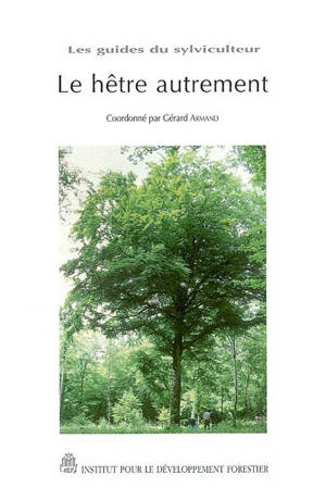 Le hêtre autrement