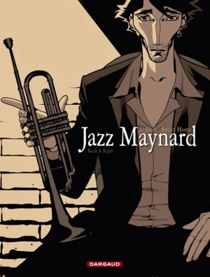 Jazz Maynard. Vol. 1. Home sweet home - Raule