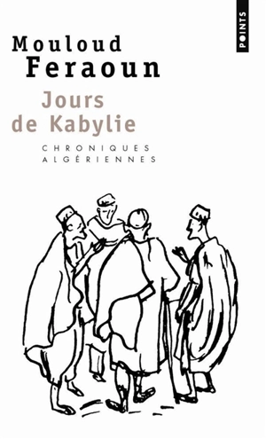Jours de Kabylie : chroniques algériennes - Mouloud Feraoun
