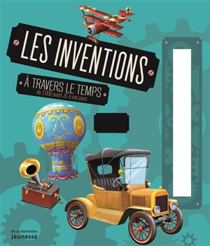 Les inventions à travers le temps : de 3000 avant J.-C. à nos jours - Oldrich Ruzicka