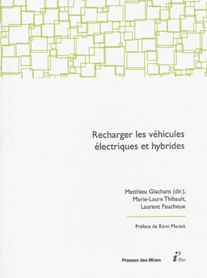 Recharger les véhicules électriques et hybrides - Marie-Laure Thibault