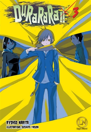 Durarara !!. Vol. 3 - Ryohgo Narita