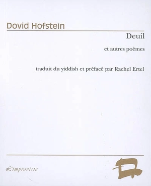 Deuil : et autres poèmes - David Hofstein