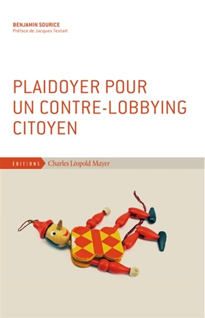 Plaidoyer pour un contre-lobbying citoyen - Benjamin Sourice