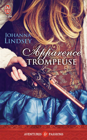 Apparence trompeuse - Johanna Lindsey