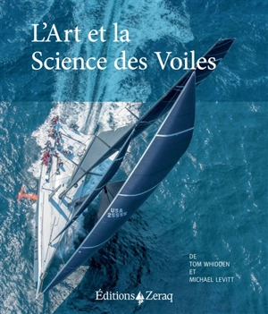 L'art et la science des voiles - Tom Whidden