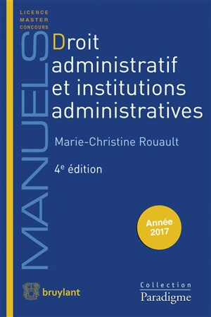 Droit administratif et institutions administratives - Marie-Christine Rouault