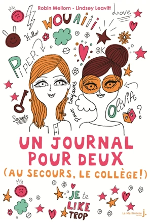 Un journal pour deux. Au secours, le collège ! - Robin Mellom