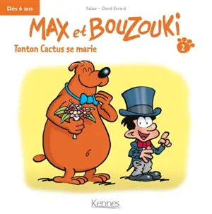 Max et Bouzouki. Vol. 2. Tonton Cactus se marie - Falzar