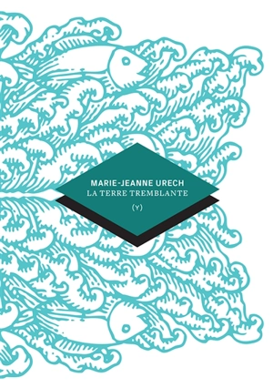 La terre tremblante - Marie-Jeanne Urech