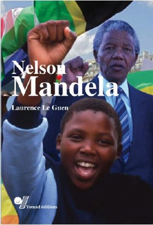 Nelson Mandela - Laurence Le Guen