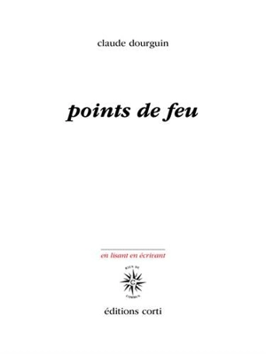 Points de feu - Claude Dourguin