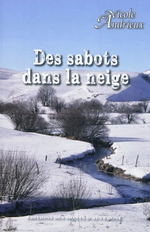 Des sabots dans la neige - Nicole Andrieux