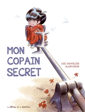 Mon copain secret - Alain Kokor