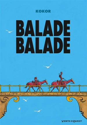 Balade balade - Alain Kokor