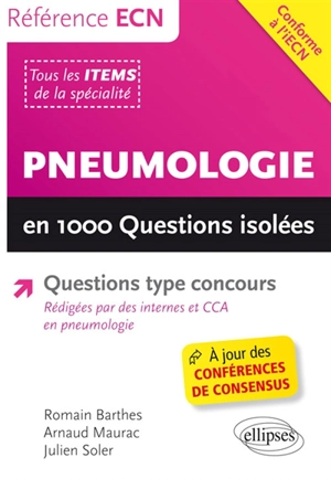 Pneumologie en 1.000 questions isolées : questions type concours : tous les items de la spécialité - Romain Barthes