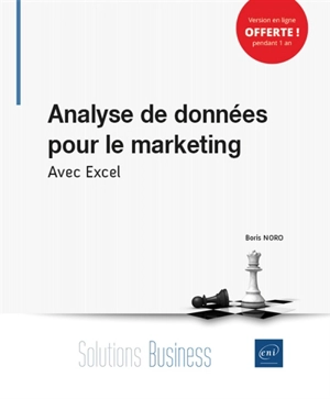 Analyse de données pour le marketing : avec Excel - Boris Noro