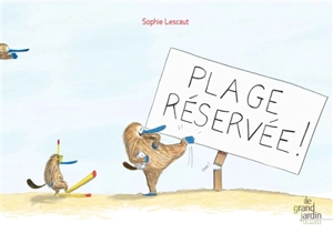 Plage réservée ! - Sophie Lescaut