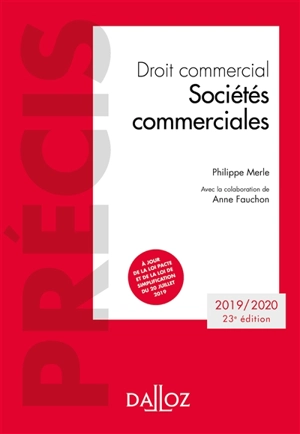 Droit commercial : sociétés commerciales : 2019-2020 - Philippe Merle