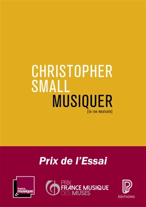 Musiquer : le sens de l'expérience musicale - Christopher Small