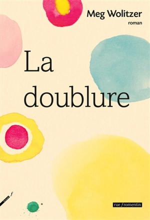 La doublure - Meg Wolitzer