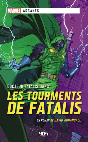 Les tourments de Fatalis - David Annandale