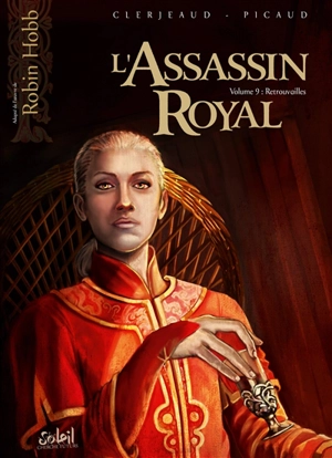 L'assassin royal. Vol. 9. Retrouvailles - Jean-Luc Clerjeaud