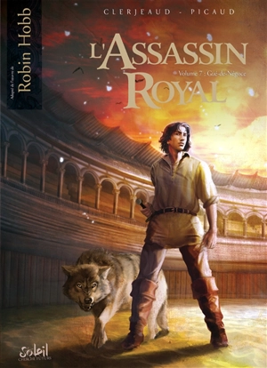 L'assassin royal. Vol. 7. Gué-de-Négoce - Jean-Luc Clerjeaud