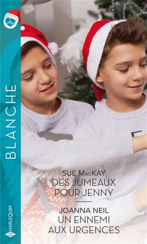 Des jumeaux pour Jenny. Un ennemi aux urgences - Sue McKay