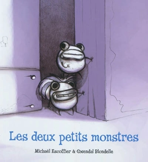 Les deux petits monstres - Michaël Escoffier