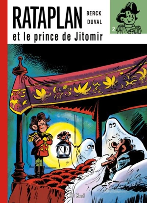 Rataplan. Vol. 2. Rataplan et le prince de Jitomir - Fred Duval