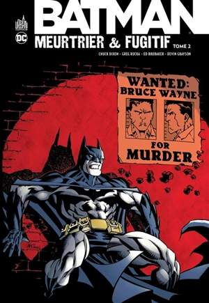 Batman meurtrier & fugitif. Vol. 2