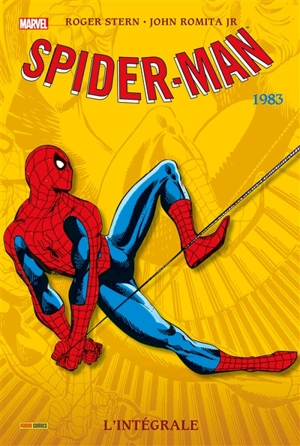 Spider-Man : l'intégrale. 1983 - Roger Stern