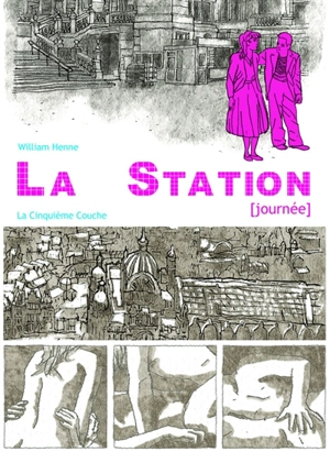 La station (journée) - William Henne