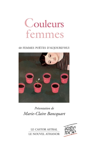 Couleurs femmes : poèmes de 57 femmes