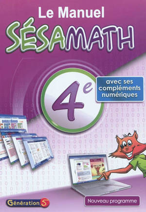 Le manuel Sésamath 4e : avec ses compléments numériques : nouveau programme - Sésamath (France)