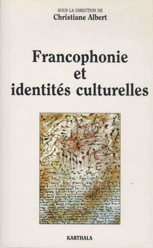 Francophonie et identités culturelles