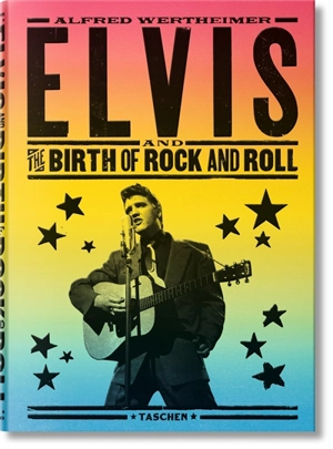 Elvis and the birth of rock and roll - Alfred Wertheimer