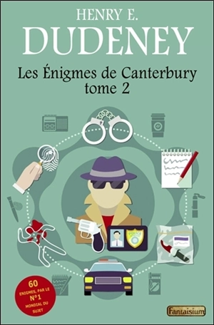 Les énigmes de Canterbury. Vol. 2 - Henry-Ernest Dudeney