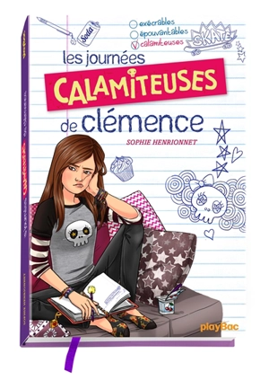 Les journées calamiteuses de Clémence - Sophie Henrionnet
