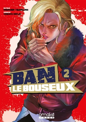 Ban le bouseux. Vol. 2 - Nagahisa Tsukawaki