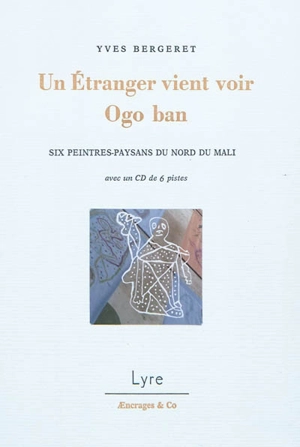 Un étranger vient voir Ogo ban - Yves Bergeret