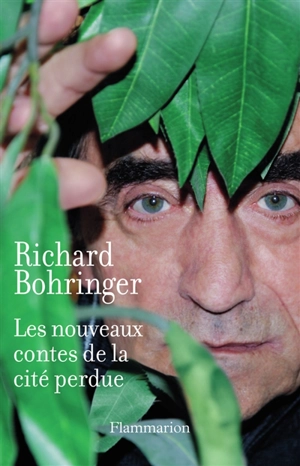 Les nouveaux contes de la cité perdue - Richard Bohringer