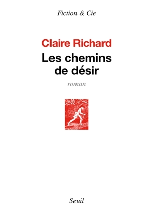 Les chemins de désir - Claire Richard